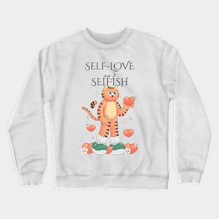 Self-Love Cat Crewneck Sweatshirt